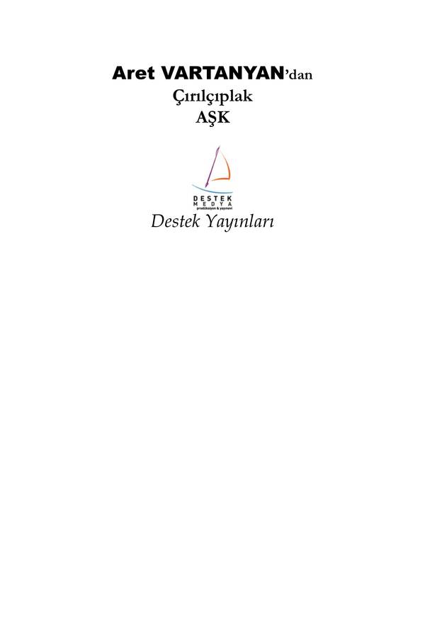 Aret Vartanyan — Çırılçıplak Aşk